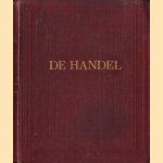 De Handel. Geïllustreerd maandblad voor Industrie, handel en Bankwezen. 4e jaargang 1910
J.J. Hoogewerff
€ 28,00