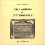 Graveren & letterbeeld - gedichten
Frank Geradts
€ 5,00 Graveren & letterbeeld - gedichten
Frank Geradts
€ 5,00