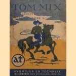Mijn leven en avonturen in het verre westen
Tom Mix
€ 5,00