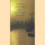 Het Duistere Spoor
James Wilson
€ 5,00 Het Duistere Spoor
James Wilson
€ 5,00