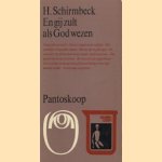 En gij zult als God wezen
H. Schirmbeck
€ 5,00 En gij zult als God wezen
H. Schirmbeck
€ 5,00