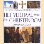 Het verhaal van het Christendom. 2000 jaar geloof
Michael Collins e.a.
€ 5,00