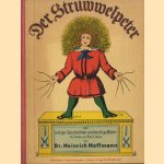Der Struwwelpeter oder lustige Geschichten und drollige Bilder. Für Kinder von 3 bis 6 Jahren
Heinricj Hoffmann
€ 5,00 Der Struwwelpeter oder lustige Geschichten und drollige Bilder. Für Kinder von 3 bis 6 Jahren
Heinricj Hoffmann
€ 5,00