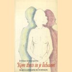 Kom thuis in je lichaam
Marcia Germaine Hutchinson
€ 5,00 Kom thuis in je lichaam
Marcia Germaine Hutchinson
€ 5,00