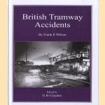 British Tramway Accidents
Frank E. Wilson
€ 15,00 British Tramway Accidents
Frank E. Wilson
€ 15,00