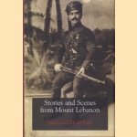 Stories And Scenes From Mount Lebanon
Mahmoud Khalil Saab
€ 7,50