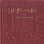 Het millioenen kind
Anna Katherine Green
€ 5,00 Het millioenen kind
Anna Katherine Green
€ 5,00