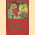 Deutsches Mädchenbuch. Ein Jahrbuch der Unterhaltung, Belehrung und Beschäftigung für junge Mädchen. 20.
Emma Biller e.a.
€ 7,50