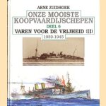 Onze mooiste koopvaardijschepen deel 6. Varen voor de vrijheid (II) 1939-1945
Arne Zuidhoek
€ 6,00 Onze mooiste koopvaardijschepen deel 6. Varen voor de vrijheid (II) 1939-1945
Arne Zuidhoek
€ 6,00