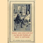 Eefje van den dokter en wilde Fransje
A. Hoffmann
€ 5,00 Eefje van den dokter en wilde Fransje
A. Hoffmann
€ 5,00