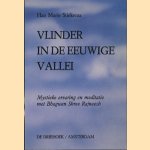 Vlinder in de eeuwige vallei : mystieke ervaring en meditatie met Bhagwan Shree Rajneesh
Han Marie Stiekema
€ 5,00 Vlinder in de eeuwige vallei : mystieke ervaring en meditatie met Bhagwan Shree Rajneesh
Han Marie Stiekema
€ 5,00