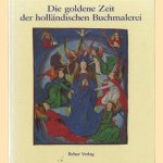 Die goldene Zeit der höllandischen Buchmalerei
James H. Marrow
€ 19,00 Die goldene Zeit der höllandischen Buchmalerei
James H. Marrow
€ 19,00
