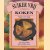 Suiker vrij koken
Patricia Payne
€ 5,00 Suiker vrij koken
Patricia Payne
€ 5,00