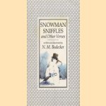 Snowman sniffles and other verses
N.M. Bodecker
€ 5,00 Snowman sniffles and other verses
N.M. Bodecker
€ 5,00