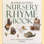 Nursery Rhyme Book. With new reproductions from the original illustrations
Beatrix Potter
€ 5,00 Nursery Rhyme Book. With new reproductions from the original illustrations
Beatrix Potter
€ 5,00