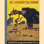 De ivoren talisman
F.A.M. Webster
€ 5,00 De ivoren talisman
F.A.M. Webster
€ 5,00