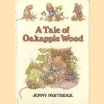 A tale of oakapple wood
Jenny Partridge
€ 5,00 A tale of oakapple wood
Jenny Partridge
€ 5,00