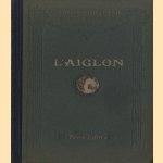 L'aiglon. Drame en six actes, en vers. Représénte pour la première fois au Théâtre Sarah-Bernhardt, le 15 mars 1900
Edmond Rostand
€ 15,00 L'aiglon. Drame en six actes, en vers. Représénte pour la première fois au Théâtre Sarah-Bernhardt, le 15 mars 1900
Edmond Rostand
€ 15,00
