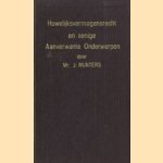 Huwelijksvermogensrecht en eenige aanverwante onderwerpen
Mr. J. Munters
€ 5,00 Huwelijksvermogensrecht en eenige aanverwante onderwerpen
Mr. J. Munters
€ 5,00