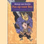 Pas op voor Bez
Mensje van Keulen
€ 5,00 Pas op voor Bez
Mensje van Keulen
€ 5,00