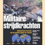 Militaire Strijdkrachten. Geillustreerd overzicht van de grootste legers ter wereld
Richard Bennett
€ 5,00