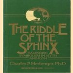 The riddle of the sphinx. Calendric symbolism in meth and icon
Charles F. Ph. D Herberger
€ 11,00 The riddle of the sphinx. Calendric symbolism in meth and icon
Charles F. Ph. D Herberger
€ 11,00