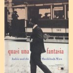 Quasi una fantasia. Juden und die Musikstadt Wien
Leon Botstein e.a.
€ 22,50