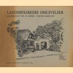 Landsbykirkers omgivelser. Registrering ved 22 kirker i Odense kommune
Lars Erik Steensen Bach
€ 22,50 Landsbykirkers omgivelser. Registrering ved 22 kirker i Odense kommune
Lars Erik Steensen Bach
€ 22,50