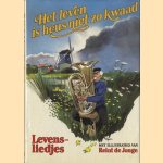Het leven is heus niet zo kwaad. Levensliedjes
Reint de Jonge
€ 5,00 Het leven is heus niet zo kwaad. Levensliedjes
Reint de Jonge
€ 5,00