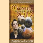 Muddikikin. Op weg naar 2012. Een spannend avontuur in de spirituele kwantumwereld
Danny Maassen
€ 5,00 Muddikikin. Op weg naar 2012. Een spannend avontuur in de spirituele kwantumwereld
Danny Maassen
€ 5,00