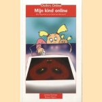 Mijn kind online. Hoe begeleid je je kind op Internet?
Justine Pardoen e.a.
€ 5,00