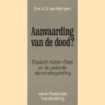 Aanvaarding van de dood? Elisabeth Kübler-Ross en de pastorale stervensbegeleiding
K.D. van Kampen
€ 5,00
