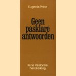 Geen pasklare antwoorden
Eugenia Price
€ 5,00 Geen pasklare antwoorden
Eugenia Price
€ 5,00