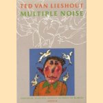 Multiple noise: gedichten, schetsen, studies, krabbels en kladjes
Ted van Lieshout
€ 5,00 Multiple noise: gedichten, schetsen, studies, krabbels en kladjes
Ted van Lieshout
€ 5,00