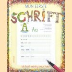 Mijn eerste schrift als herinnering voor later
diverse auteurs
€ 5,00