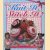 Knit it, Stitch it. Over 70 knitting, sewing and creative projects
Jane Bull
€ 8,00 Knit it, Stitch it. Over 70 knitting, sewing and creative projects
Jane Bull
€ 8,00