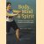Body, Mind & Spirit. Creatieve oefeningen voor lichaam, verstand en geest
Mary Visser-Smit
€ 5,00