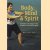 Body, Mind & Spirit. Creatieve oefeningen voor lichaam, verstand en geest
Mary Visser-Smit
€ 4,00 Body, Mind & Spirit. Creatieve oefeningen voor lichaam, verstand en geest
Mary Visser-Smit
€ 4,00