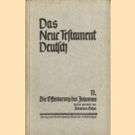 Das Neue testament Deutsch 11. Die Offenbarung des Johannes
Johannes Behm
€ 5,00 Das Neue testament Deutsch 11. Die Offenbarung des Johannes
Johannes Behm
€ 5,00