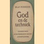 God en de techniek. Commentaren op de problemen van het atoomtijdperk
Olaf Pedersen
€ 5,00 God en de techniek. Commentaren op de problemen van het atoomtijdperk
Olaf Pedersen
€ 5,00