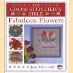 The cross stitcher's bible. Fabulous flowers
Jane Greenoff
€ 11,00