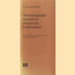 Wetenschappelijke openheid en metafysische kwetsbaarheid
C.A. van Peursen
€ 5,00 Wetenschappelijke openheid en metafysische kwetsbaarheid
C.A. van Peursen
€ 5,00