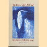 Reiger, vis en man / Reager, fisk en man
Wilco Berga
€ 5,00 Reiger, vis en man / Reager, fisk en man
Wilco Berga
€ 5,00