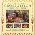 The ultimate cross stitch companion. An ecyclopedia of techniques and inspirational ideas with over 150 step by step projects
Dorothy Wood
€ 11,00 The ultimate cross stitch companion. An ecyclopedia of techniques and inspirational ideas with over 150 step by step projects
Dorothy Wood
€ 11,00