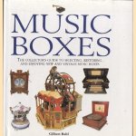 Music boxes. The collector's guide to selecting, restoring and enjoying new and vintage music boxes
Gilbert Bahl
€ 5,00