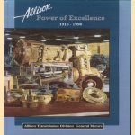 Allison Power of excellence 1915 - 1990. Allison transmission division General Motors
Paul Sonnenburg e.a.
€ 11,00