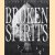 Broken Spirits door Eberhard Grames