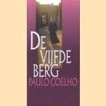 De vijfde berg
Paulo Coelho
€ 5,00 De vijfde berg
Paulo Coelho
€ 5,00