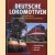 Deutsche Lokomotiven. Das grosse Buch der Dampfloks, Dieselloks und Elloks door Klaus J. Vetter