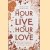 An hour to live and hour to love
Richard Carlson e.a.
€ 10,00